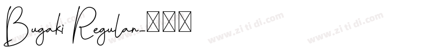 Bugaki Regular字体转换